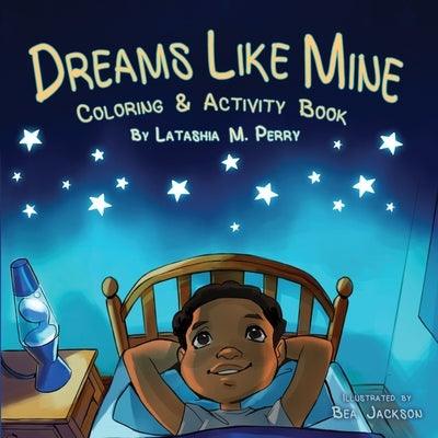 Dreams Like Mine - Paperback |  Diverse Reads