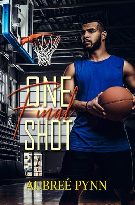One Final Shot - Paperback | Diverse Reads