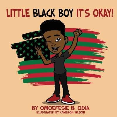 Little Black Boy It's Okay - Paperback | Diverse Reads