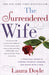 The Surrendered Wife: A Practical Guide To Finding Intimacy, Passion and Peace - Paperback | Diverse Reads