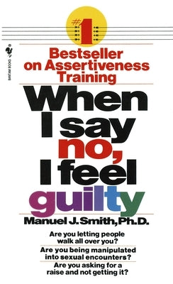 When I Say No, I Feel Guilty - Paperback | Diverse Reads