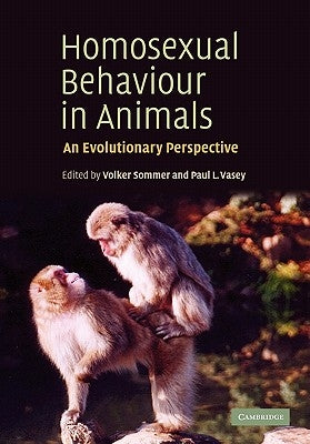 Homosexual Behaviour in Animals: An Evolutionary Perspective - Paperback | Diverse Reads