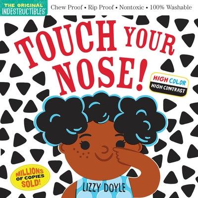 Indestructibles: Touch Your Nose!: Chew Proof - Rip Proof - Nontoxic - 100% Washable - Paperback | Diverse Reads