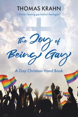 The Joy of Being Gay: A Gay Christian Hand Book - Paperback | Diverse Reads