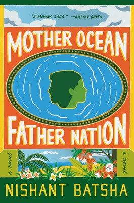 Mother Ocean Father Nation - Paperback | Diverse Reads