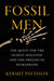 Fossil Men: The Quest for the Oldest Skeleton and the Origins of Humankind - Hardcover | Diverse Reads