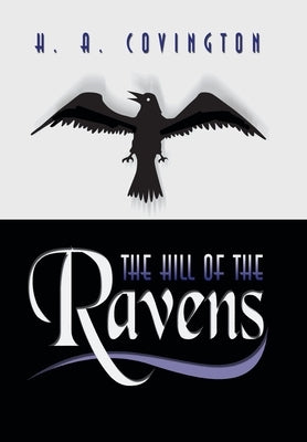 The Hill of the Ravens - Hardcover | Diverse Reads