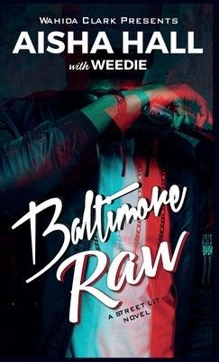 Baltimore Raw - Hardcover |  Diverse Reads