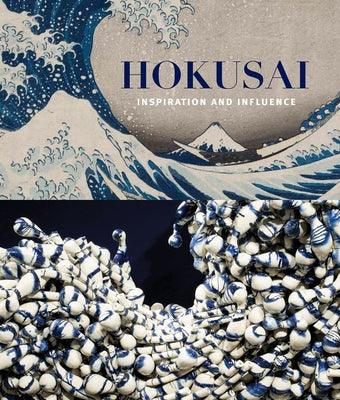 Hokusai: Inspiration and Influence - Paperback | Diverse Reads