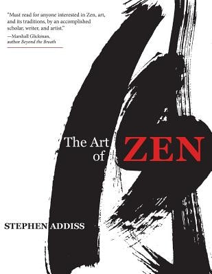 The Art of Zen: Paintings and Calligraphy by Japanese Monks 1600-1925 - Paperback | Diverse Reads