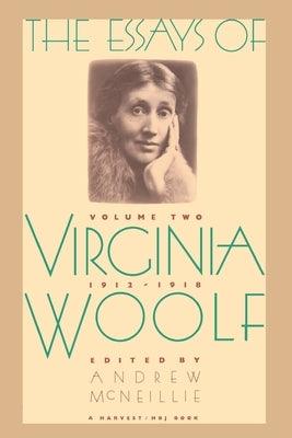Essays of Virginia Woolf Vol 2 1912-1918: Vol. 2, 1912-1918 - Paperback | Diverse Reads