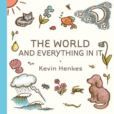 The World and Everything in It - Hardcover | Diverse Reads