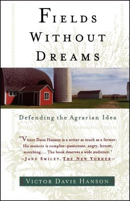 Fields Without Dreams: Defending the Agrarain Ideal - Paperback | Diverse Reads