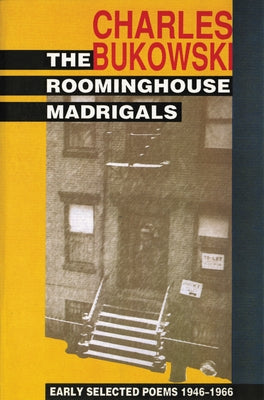 Roominghouse Madrigals: Early Selected Poems, 1946-1966 - Paperback | Diverse Reads