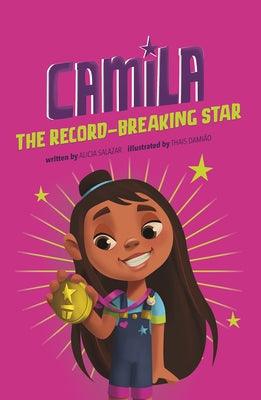 Camila the Record-Breaking Star - Hardcover