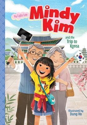 Mindy Kim and the Trip to Korea: #5 - Library Binding