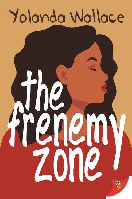 The Frenemy Zone - Paperback | Diverse Reads