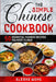 The Simple Chinese Cookbook: 50 Essential Chinese Recipes You Need To Have - Paperback | Diverse Reads