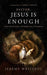 Pastor, Jesus Is Enough: Hope for the Weary, the Burned Out, and the Broken - Paperback | Diverse Reads