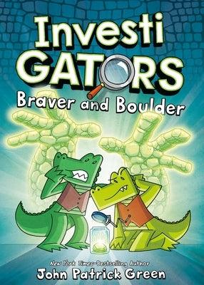 InvestiGators: Braver and Boulder - Hardcover | Diverse Reads