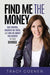Find Me the Money: Take Control, Uncover the Truth, and Win the Money You Deserve in Your Divorce - Hardcover | Diverse Reads