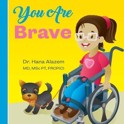 You Are Brave - Paperback | Diverse Reads