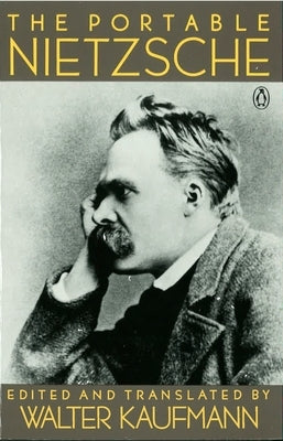 The Portable Nietzsche - Paperback | Diverse Reads