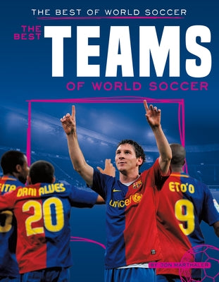 Best Teams of World Soccer - Library Binding | Diverse Reads