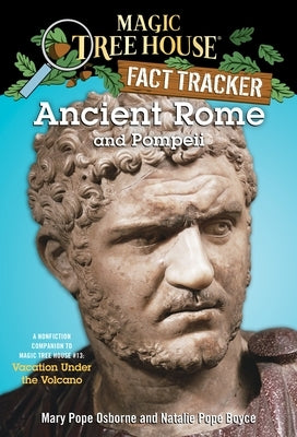 Magic Tree House Fact Tracker #14: Ancient Rome and Pompeii: A Nonfiction Companion to Magic Tree House #13: Vacation Under the Volcano - Paperback | Diverse Reads