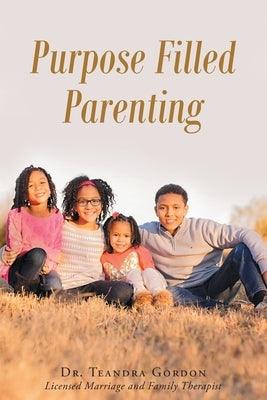 Purpose Filled Parenting - Paperback |  Diverse Reads