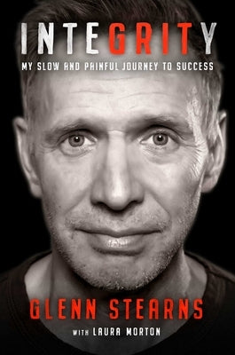 InteGRITy: My Slow and Painful Journey to Success - Hardcover | Diverse Reads