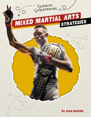 Mixed Martial Arts Strategies - Library Binding | Diverse Reads
