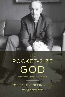 The Pocket-Size God: Essays from Notre Dame Magazine - Paperback | Diverse Reads
