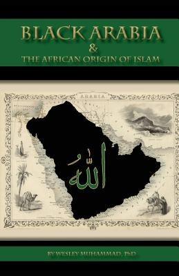 Black Arabia & the African Origin of Islam - Paperback |  Diverse Reads