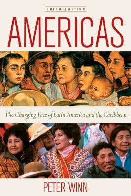 Americas: The Changing Face of Latin America and the Caribbean / Edition 3 - Paperback | Diverse Reads