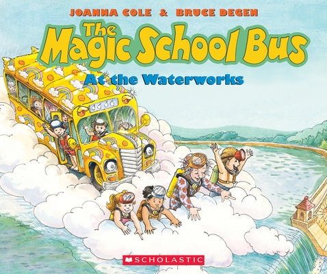 The Magic School Bus at the Waterworks - Paperback | Diverse Reads