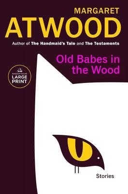 Old Babes in the Wood: Stories - Paperback | Diverse Reads