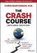 The Crash Course: An Honest Approach to Facing the Future of Our Economy, Energy, and Environment - Hardcover | Diverse Reads