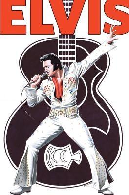 Rock and Roll Comics: Elvis Presley Experience: Special Hard Cover Edition - Hardcover | Diverse Reads