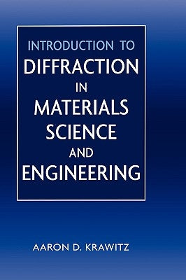 Introduction to Diffraction in Materials Science and Engineering / Edition 1 - Hardcover | Diverse Reads