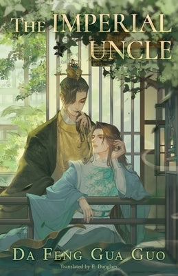 The Imperial Uncle - Paperback | Diverse Reads
