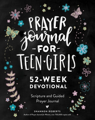 Prayer Journal for Teen Girls: 52-Week Scripture, Devotional, & Guided Prayer Journal - Paperback | Diverse Reads