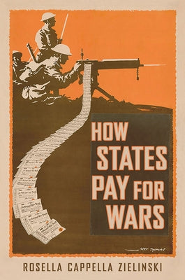 How States Pay for Wars - Hardcover | Diverse Reads