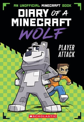 Player Attack (Diary of a Minecraft Wolf #1) - Paperback | Diverse Reads