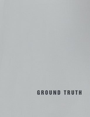 Ground Truth - Hardcover | Diverse Reads