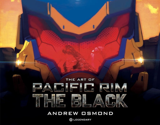 The Art of Pacific Rim: The Black - Hardcover | Diverse Reads