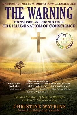 The Warning: Testimonies and Prophecies of the Illumination of Conscience - Paperback | Diverse Reads