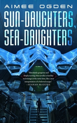 Sun-Daughters, Sea-Daughters - Paperback | Diverse Reads