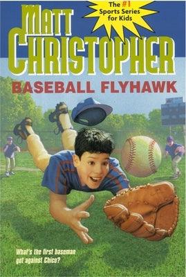 Baseball Flyhawk - Paperback | Diverse Reads