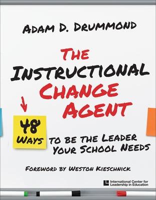Icle Instructional Change Agent: Instructional Change Agent - Paperback | Diverse Reads